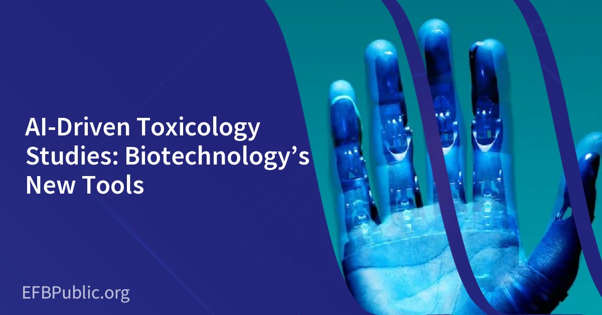 AI-Driven Toxicology Studies: Biotechnology’s New Tools