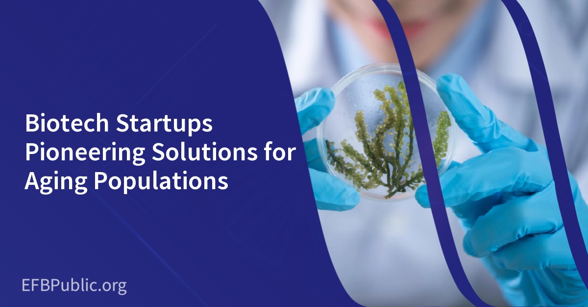Biotech Startups Pioneering Solutions for Aging Populations