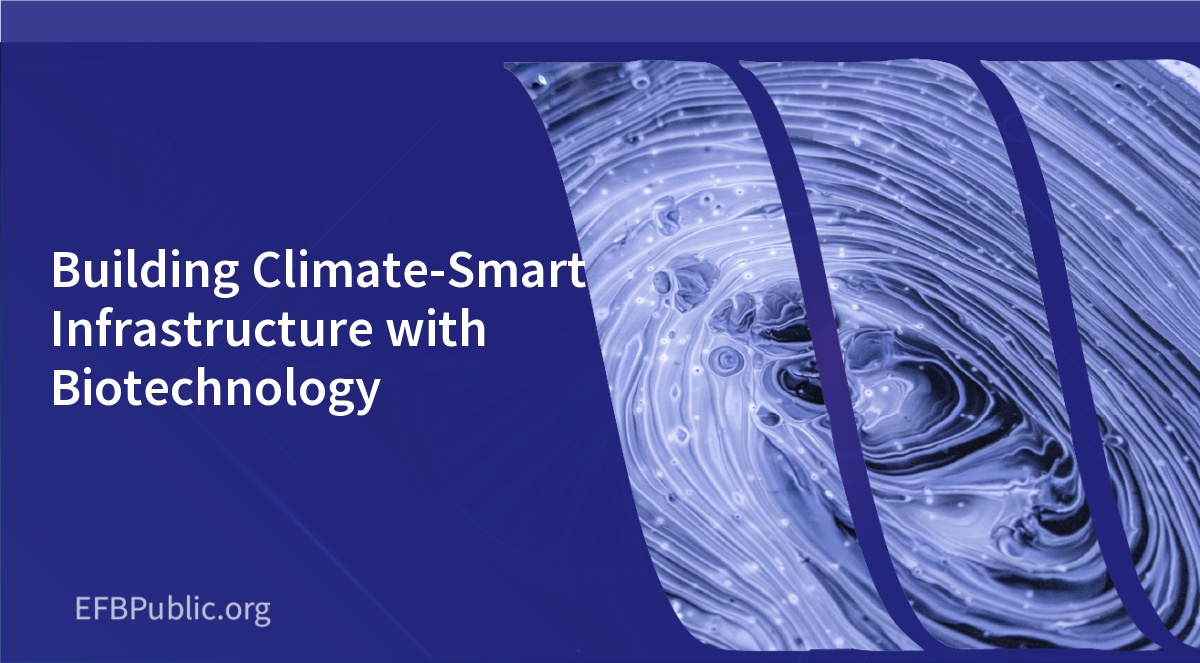 Building Climate-Smart Infrastructure with Biotechnology