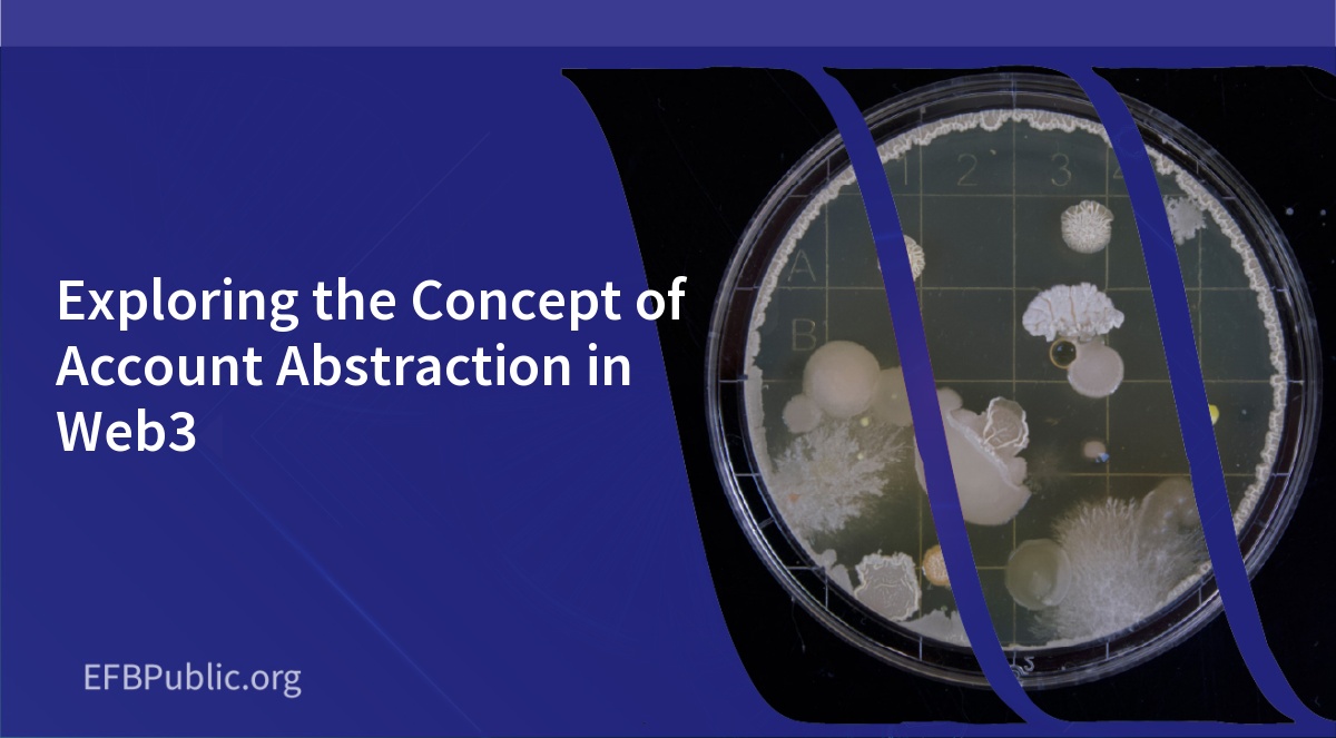 Exploring the Concept of Account Abstraction in Web3
