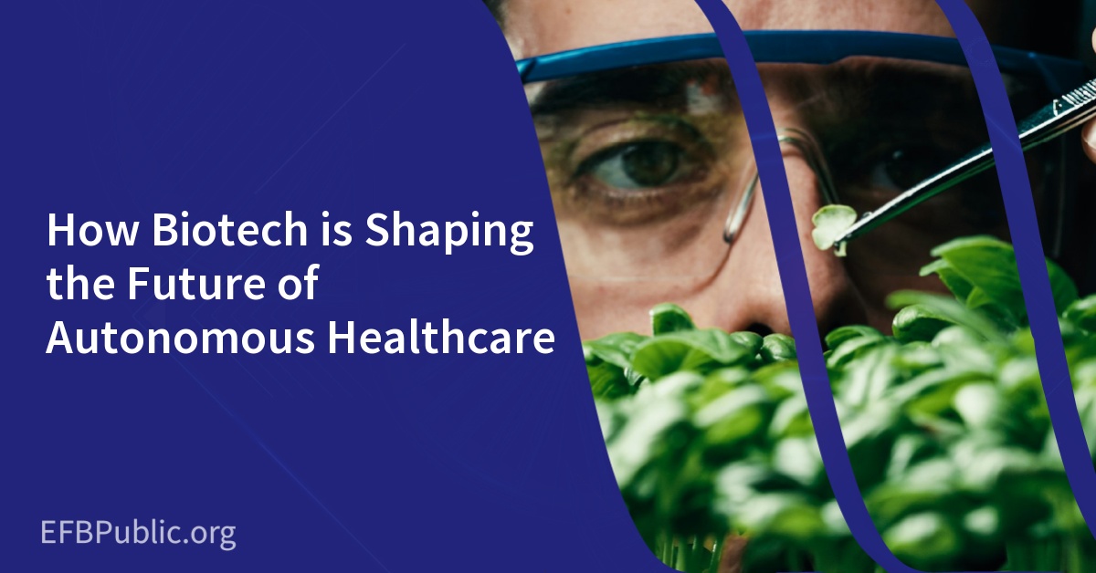 How Biotech is Shaping the Future of Autonomous Healthcare