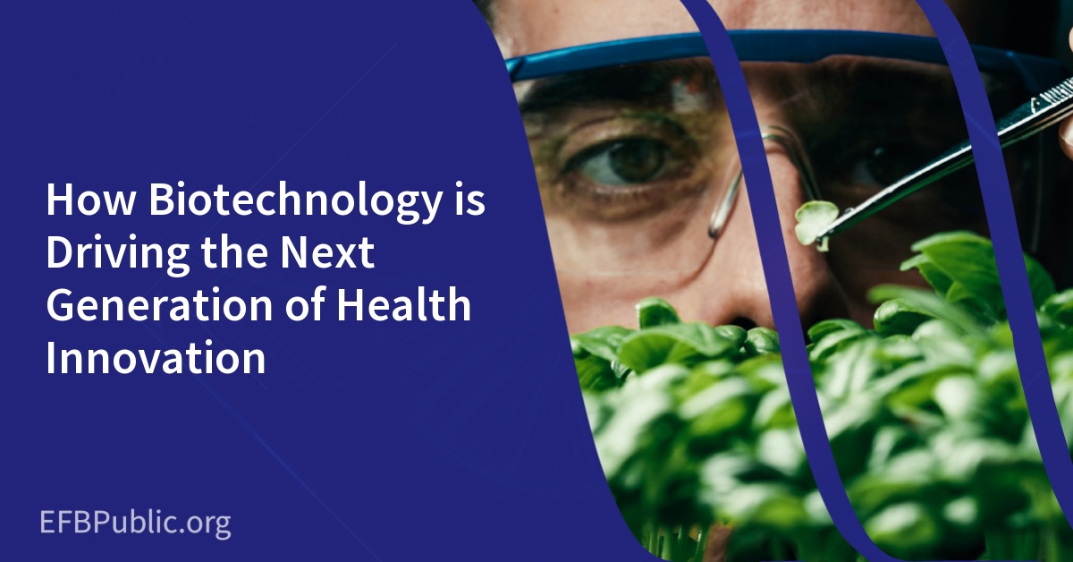 How Biotechnology is Driving the Next Generation of Health Innovation
