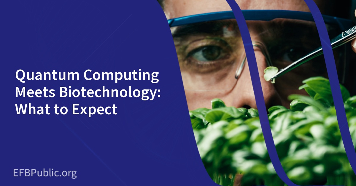 Quantum Computing Meets Biotechnology: What to Expect
