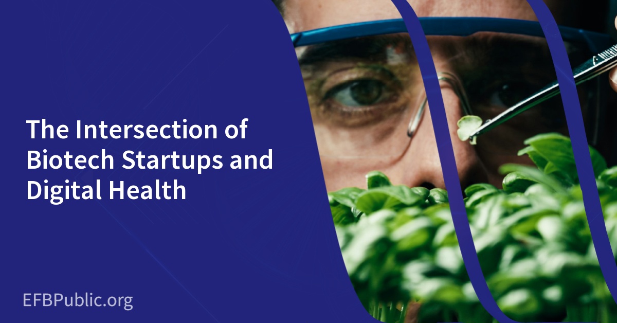 The Intersection of Biotech Startups and Digital Health