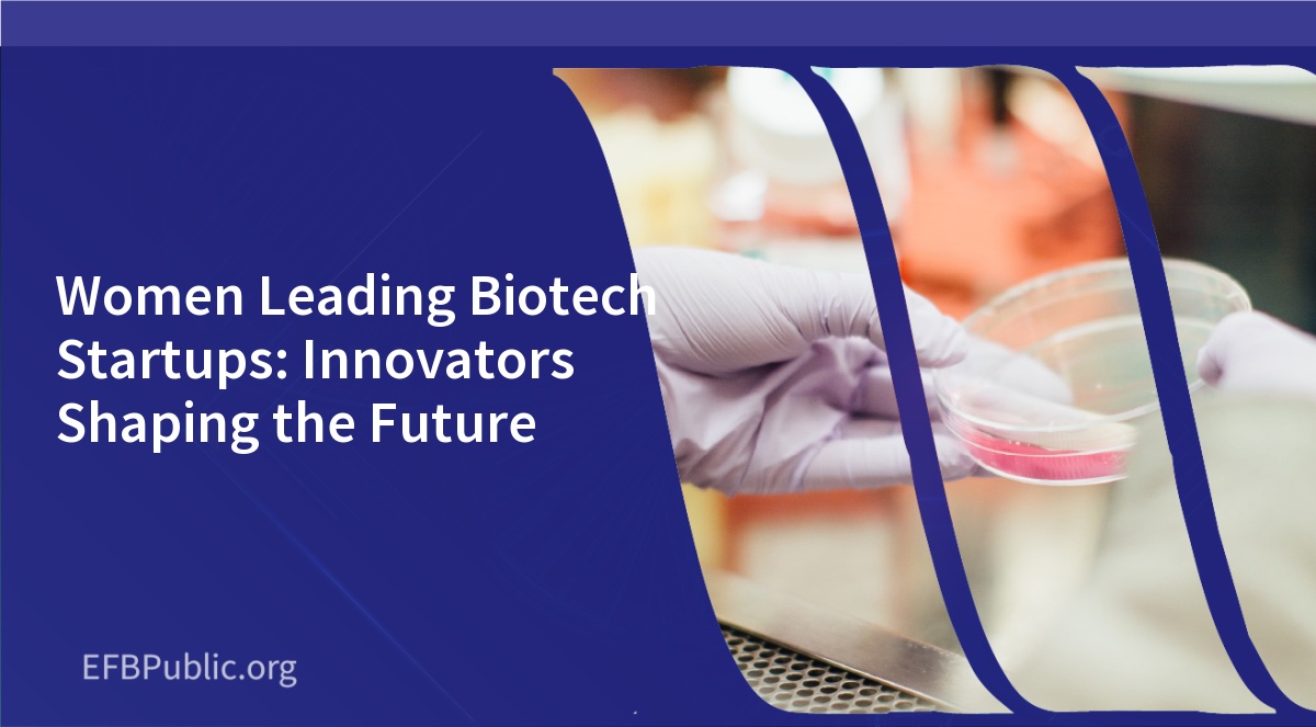 Women Leading Biotech Startups: Innovators Shaping the Future