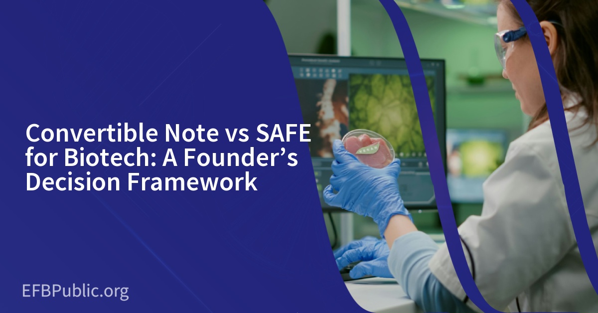 Convertible Note vs SAFE for Biotech: A Founder’s Decision Framework